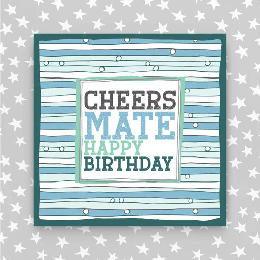 Picture of CHEERS MATE HAPPY BIRTHDAY